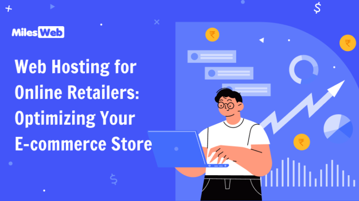 Web Hosting for Online Retailers_ Optimizing Your E-commerce Store